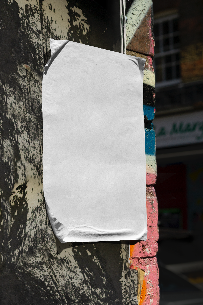 Poster 2482 — Wheatpaste, on wall mockup surface